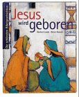 Jesus wird geboren. (9783438041838) by Landa, Norbert; Konsek, Dieter