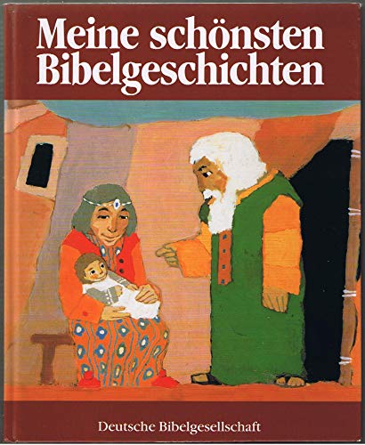 9783438041913: Meine schnsten Bibelgeschichten: Eine Bilderbibel