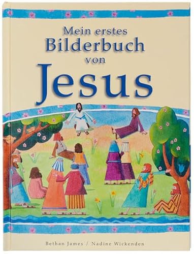 Beispielbild fr Mein erstes Bilderbuch von Jesus zum Verkauf von Leserstrahl  (Preise inkl. MwSt.)