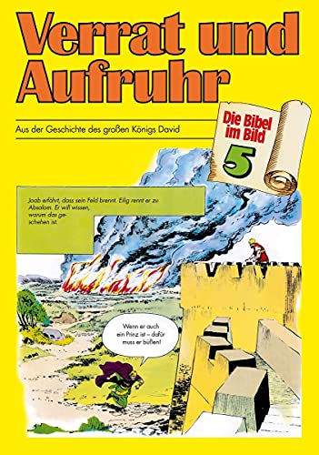 9783438043054: Verrat und Aufruhr: Aus der Geschichte des grossen Knigs David (Die Bibel im Bild / Biblische Geschichten im Abenteuercomic-Stil)