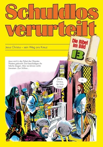 Beispielbild fr Schuldlos verurteilt - Die Bibel im Bild -Language: german zum Verkauf von GreatBookPrices