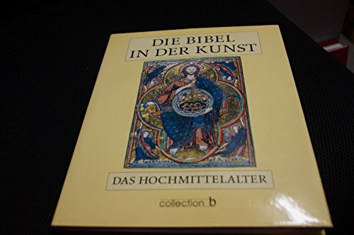 Die Bibel in der Kunst: Die Renaissance. Bildauswahl, Einführung und Erläuterungen von Manfred Wundram. Reihe: Die Bibel in der Kunst, herausgegeben von Horst Schwebel. - Wundram, Manfred