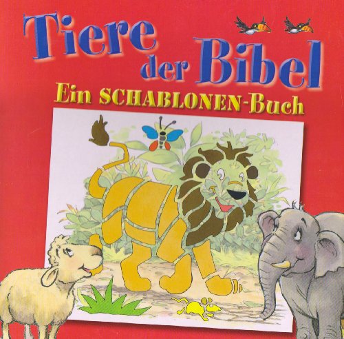 9783438046819: Tiere der Bibel: Ein Schablonenbuch