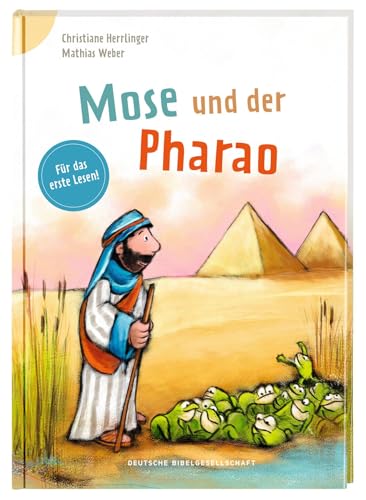 Beispielbild fr Mose und der Pharao: Reihe: Bibelgeschichten fr Erstleser zum Verkauf von medimops