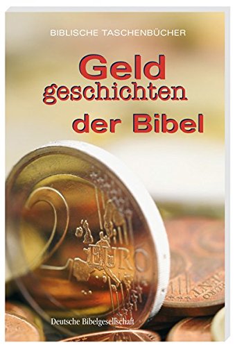Stock image for Geldgeschichten der Bibel for sale by medimops