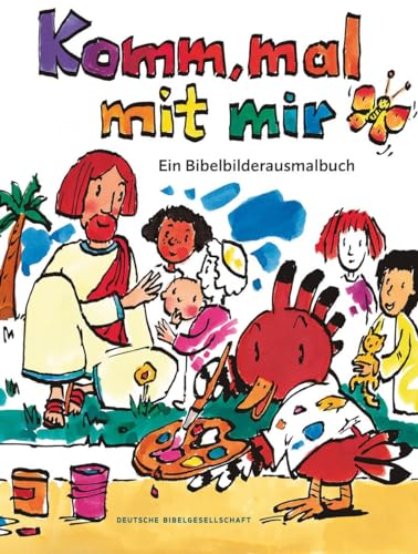 Stock image for Komm, mal mit mir: Ein Bibelbilderausmalbuch for sale by medimops