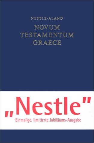 Imagen de archivo de Novum Testamentum Graece : Post Eberhard Nestle et Erwin Nestle : Communiter ediderunt Kurt Aland,. [et al.]. STUTTGART : 1998. a la venta por Rosley Books est. 2000