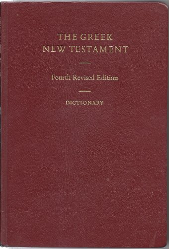 Beispielbild fr The Greek New Testament, 4th Revised Edition (Greek Edition) zum Verkauf von Half Price Books Inc.