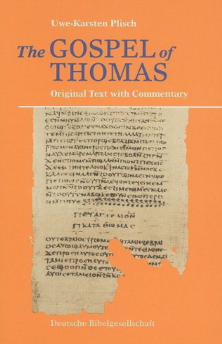 The Gospel of Thomas - Original Text w/ Commentary