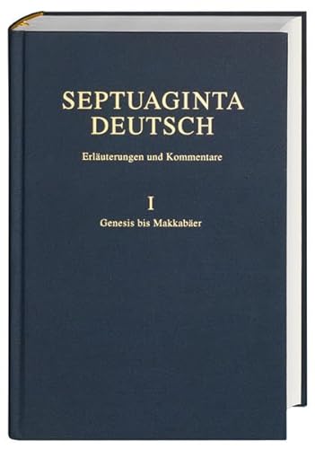 9783438051424: Septuaginta Deutsch/Erläuterungen u. Kommentare 1