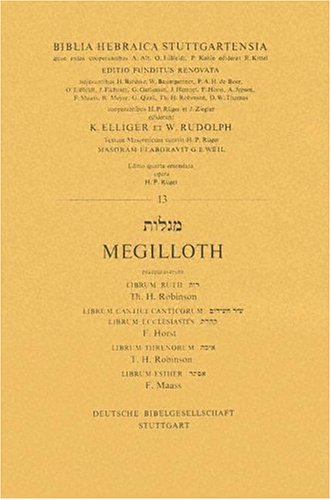 Stock image for Megilloth; Biblia Hebraica Stuttgartensia; Heft 13 for sale by Nealsbooks