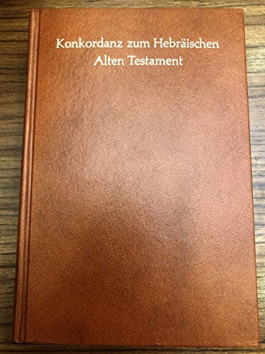 Stock image for Konkordanz Zum Hebraischen Alten Testament for sale by Adkins Books