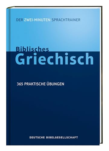 Stock image for Biblisches Griechisch. Der Zwei-Minuten-Sprachtrainer -Language: german for sale by GreatBookPrices