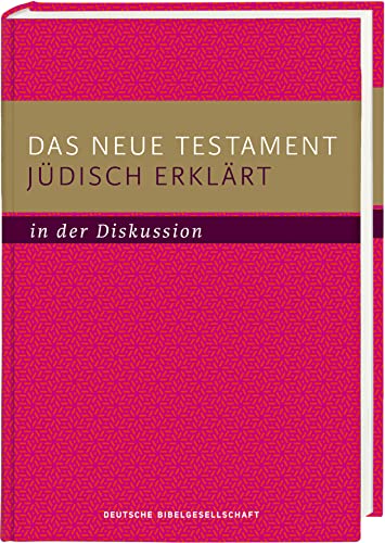 

Das Neue Testament jüdisch erklärt - in der Diskussion