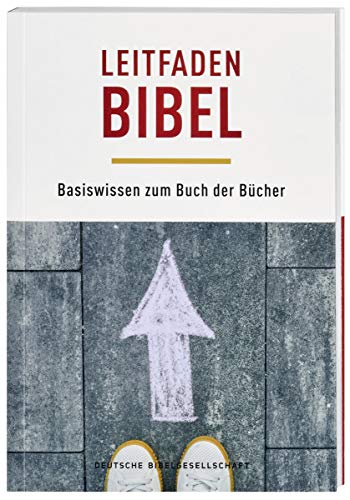 9783438060983: Leitfaden Bibel: Basiswissen zum Buch der Bcher