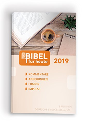 Beispielbild fr Bibel fr heute 2019: Kommentare, Anregungen, Fragen, Impulse zum Verkauf von medimops