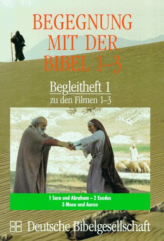 Stock image for Begegnung mit der Bibel, Begleithefte, H.1, Zu den Filmen 1-3 for sale by medimops