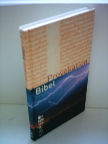 Verrat an Luther? Bilanz einer Bibelrevision. Die Bibel in der Welt. Jahrbuch des Evangelischen B...