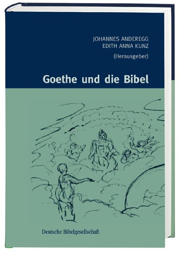 Beispielbild fr Goethe und die Bibel zum Verkauf von medimops
