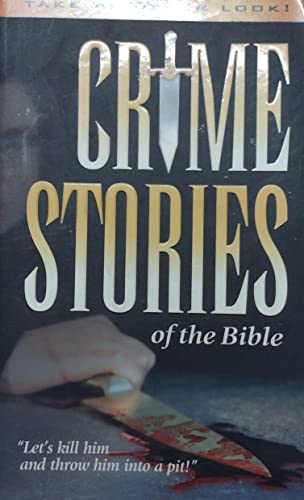 Beispielbild fr Crime Stories of the Bible zum Verkauf von Wonder Book