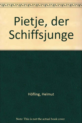 9783439002067: Pietje, der Schiffsjunge