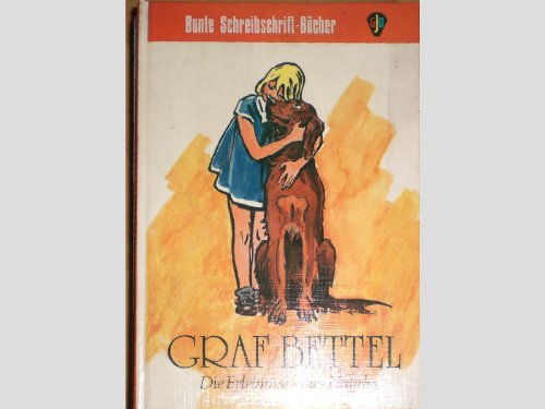 Beispielbild fr Graf Bettel und seine Dienstherren. ( Schreibschrift) zum Verkauf von Buchmarie
