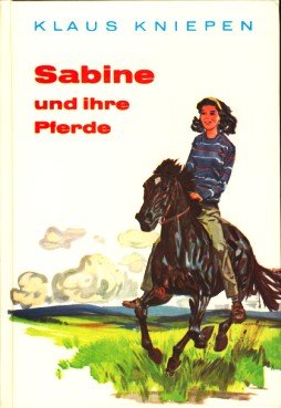 Beispielbild fr Sabine und ihre Pferde. ( Ab 12 J.) zum Verkauf von Gabis Bcherlager