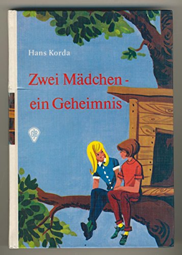 Beispielbild fr Zwei Mdchen, ein Geheimnis. zum Verkauf von Harle-Buch, Kallbach