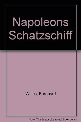 Beispielbild fr Napoleons Schatzschiff zum Verkauf von Versandantiquariat Felix Mcke