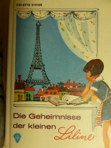 Imagen de archivo de Die Geheimnisse der kleinen Liline a la venta por Gabis Bcherlager
