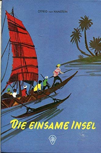 Stock image for Die einsame Insel for sale by Versandantiquariat Felix Mcke