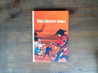Stock image for Der groe Knall for sale by Antiquariat Armebooks