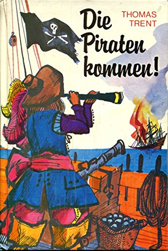 Beispielbild fr Die Piraten kommen zum Verkauf von Gabis Bcherlager