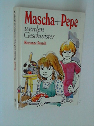 Beispielbild fr Mascha und Pepe werden Geschwister zum Verkauf von Gabis Bcherlager