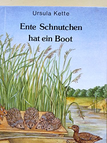 Beispielbild fr Ente Schnutchen hat ein Boot zum Verkauf von Versandantiquariat Felix Mcke