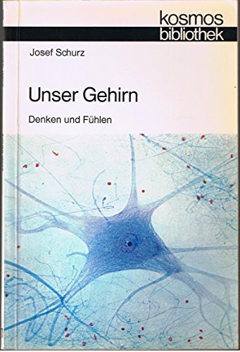 Stock image for Unser Gehirn. Bewutsein und Unbewutsein for sale by medimops