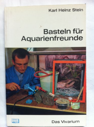 Imagen de archivo de Basteln fr Aquarienfreunde - guter Zustand a la venta por Weisel