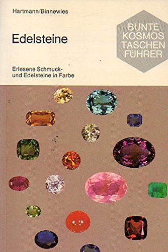 Imagen de archivo de Edelsteine. Erlesene Schmuck- und Edelsteine in Farben a la venta por Leserstrahl  (Preise inkl. MwSt.)