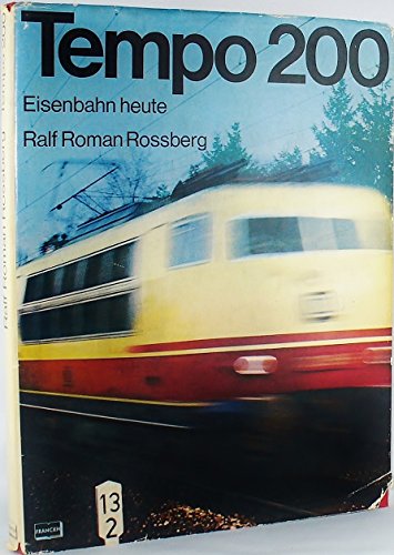 Beispielbild fr Tempo 200. Eisenbahn heute zum Verkauf von medimops