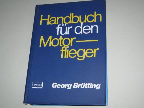 9783440038758: Handbuch fr den Motorflieger.