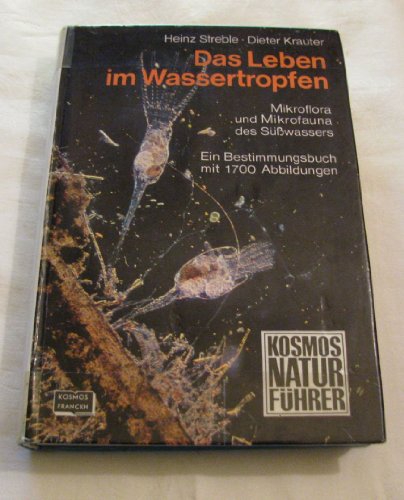 Imagen de archivo de Das Leben im Wassertropfen. Mikroflora und Mikrofauna des Swassers. Ein Bestimmungsbuch a la venta por medimops