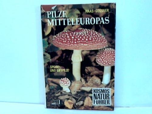 Beispielbild für Pilze Mitteleuropas. Speise- und Giftpilze zum Verkauf von medimops
