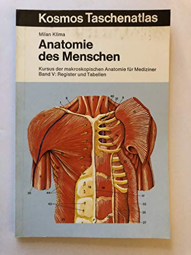 Beispielbild fr Anatomie des Menschen V. Register und Tabellen. Kursus der makroskopischen Anatomie fr Mediziner zum Verkauf von medimops