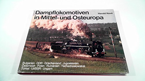 9783440043684: Dampflokomotiven in Mittel- und Osteuropa (German Edition)