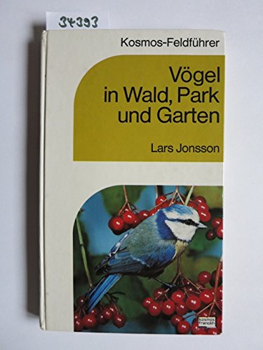 Vögel in Wald, Park und Garten - Lars Jonsson