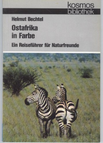 Imagen de archivo de Ostafrika in Farbe. Ein Reisefhrer fr Naturfreunde a la venta por Versandantiquariat Felix Mcke