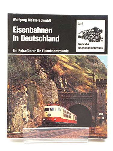 Imagen de archivo de Eisenbahnen in Deutschland. Ein Reisefhrer fr Eisenbahnfreunde. a la venta por Bernhard Kiewel Rare Books