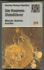 Stock image for Der Kosmos-Steinfhrer Minerale, Gesteine, Fossilien .Kosmos Natur Fhrer. for sale by medimops