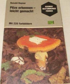Beispielbild fr Pilze erkennen, leicht gemacht. [Aus d. Engl. bers. von Bruno P. Kremer], Kosmos-Bestimmungsfhrer zum Verkauf von Antiquariat  Udo Schwrer