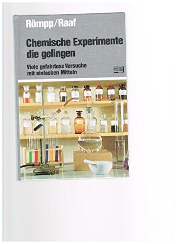 9783440048856: Chemische Experimente, die gelingen. Viele gefahrlose Versuche mit einfachen Mitteln. Anorganische Chemie